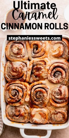 cinnamon rolls in a white casserole dish with text overlay