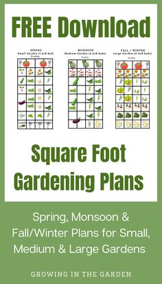 the free printable square foot gardening plans for small and medium sized garden plants with instructions