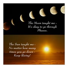 three phases of the moon with an inspirational quote on one side and two different images in the