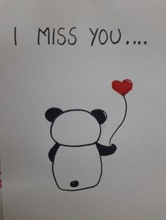 a drawing of a panda holding a red heart and the words i miss you written on it