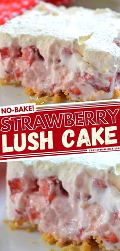 no - bake strawberry lush cake on a white plate with a red sticker