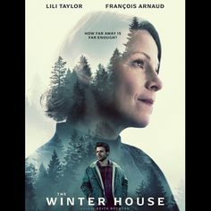 a movie poster for the winter house with a woman's face and trees in the background