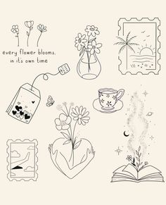 some flowers and pictures are drawn in black ink on a white paper with the words every flower blooms, an it's own time