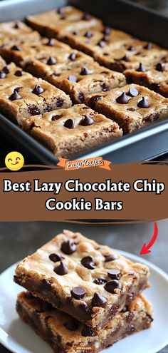 the best lazy chocolate chip cookie bars