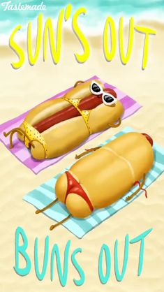 two hotdogs on towels with the words sun's out buns out