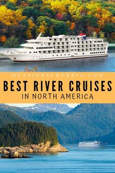 the best river cruises in north america