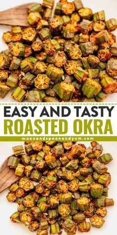 easy and tasty roasted okra