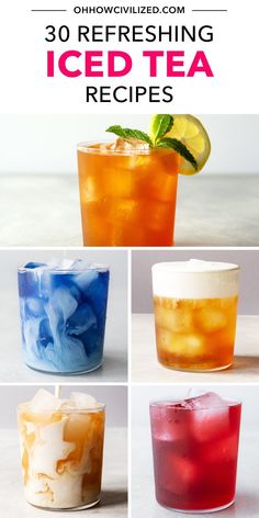 four different types of iced teas with text overlay that reads 30 refreshing iced tea recipes