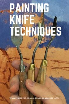 someone is painting knifes with paintbrushes in their hands and the words, painting knife techniques