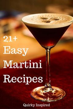 a martini drink in a glass with the words 21 easy martini recipes on it's side