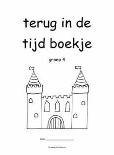 a book with an image of a castle and the words, terug in de tid boekje