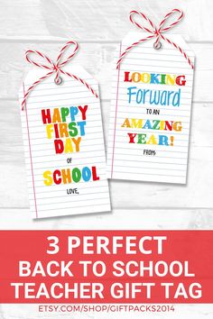 three back to school teacher gift tags with the words happy first day on them