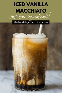 iced vanilla macchiato in a glass with ice on the top and text overlay