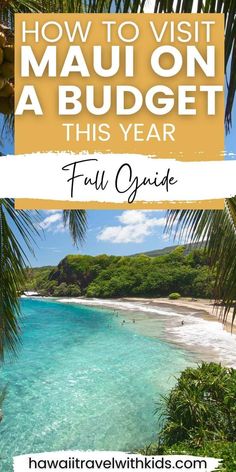 the beach with text overlay that reads how to visit mau on a budget this year