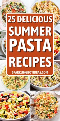 several pictures of different pasta dishes with the words 25 delicious summer pasta recipes on them