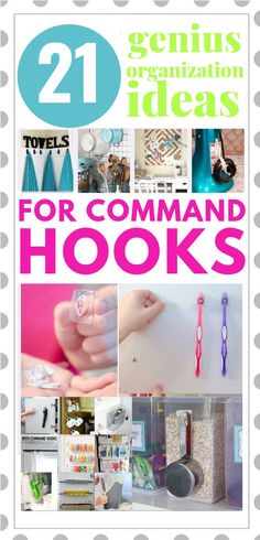 the cover of 21 genius organization ideas for command hooks, including scissors and other crafting supplies