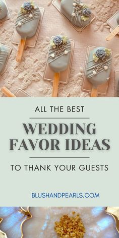 wedding favors with the words, all the best wedding favors to thank your guests