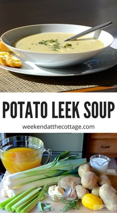 a bowl of potato leek soup on top of a table next to vegetables and bread