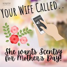 a woman holding up a book in front of flowers and text that reads, your wife called she wants scenery for mother's day