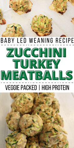 zucchini turkey meatballs Blw Eggplant, Veggies For One Year Old, Zucchini Turkey Meatballs, Low Carb Toddler Meals, Ground Turkey Baby Food Recipes, Healthy Baby Led Weaning Meals, Dinner For 8 Month Old Baby, Babyled Weaning Recipes, Baby Turkey Meatballs