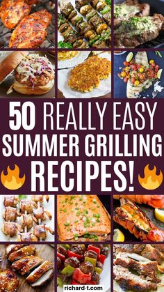 the cover of 50 really easy summer grilling recipes