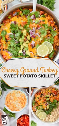 a collage of photos showing different types of food and the words, cheesy ground turkey sweet potato skillet