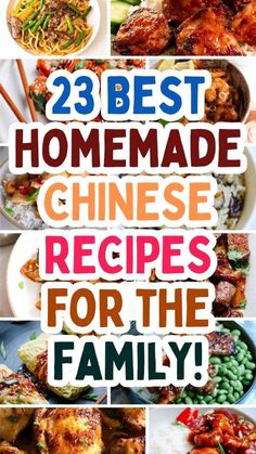 the 25 best homemade chinese recipes for the family to enjoy in their own kitchen or dining room