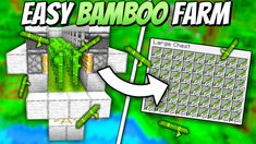 an easy bamboo farm in minecraft with the words easy bamboo farm on it and a large