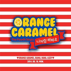 Orange Caramel Modern Cinderella, Types Of Sushi, About Korea, Kpop News, Solo Music, Dj Remix, Song Of The Year