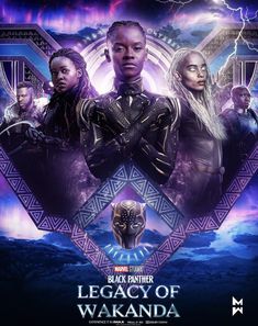 the poster for black panther's upcoming movie, legacy of wakanda