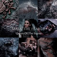 a collage of photos with the words, maala, the fearless queen of the sirens