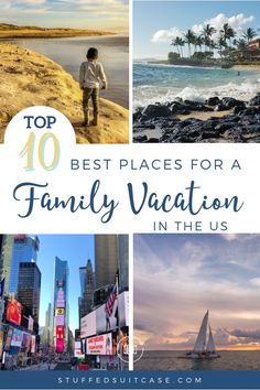 the top 10 places for a family vacation in the us