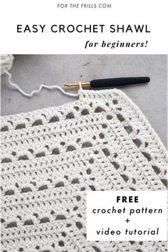 the crochet shawl is shown with text that reads easy crochet shawl for beginners