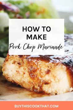 how to make pork chop marinade with text overlay