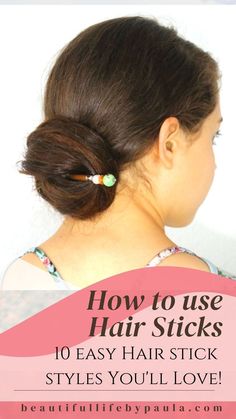 How To Use A Hair Stick Long Hair, Hairstyles Using Hair Sticks, Bun With Hair Stick, How To Use Hair Sticks Long Hair, How To Use Hair Pins Tutorials, How To Wear Hair Sticks, Hairstyles Using Hair Pins