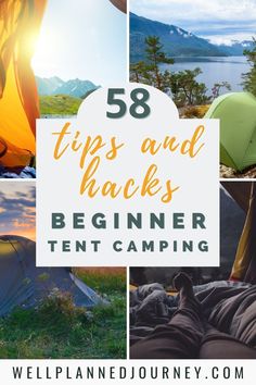 tents and backpacks with text overlay that reads 58 tips and hacks for beginner tent camping