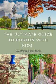 the ultimate guide to boston with kids