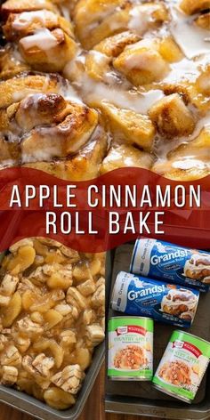 an apple cinnamon roll bake is shown with three cans of apples in the background