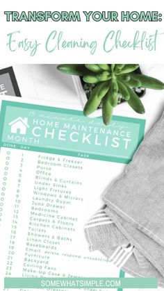 a house cleaning checklist with the text, how to transform your home easy cleaning checklist