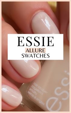 Sheer Nails: Essie Allure Nail Polish Swatches – Sammie Etc Essie Matter Of Fiction Gel, Essie Nude Colors, Nude Nail Polish Colors, Best Nude Nail Polish, Nude Nail Ideas