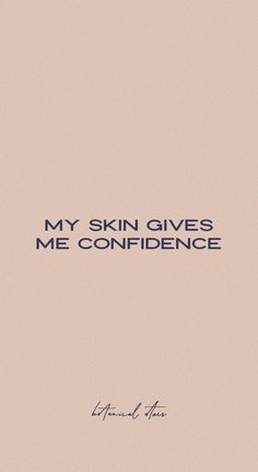 a book cover with the words, my skin gives me confidience on it