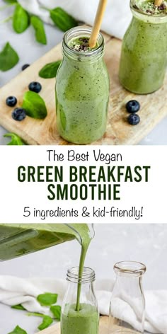 the best vegan green breakfast smoothie 5 ingredients & kid - friendly