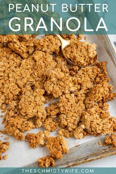 homemade peanut butter granola on a baking sheet