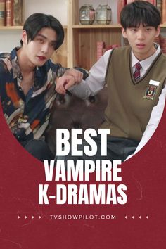 two young men sitting next to each other in front of a bookshelf with the words best vampire k - drama on it