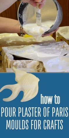 how to pour plaster on paper moulds for crafts with text overlay reading how to pour plaster of paris moulds for crafts