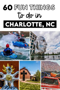 the top ten things to do in charlotte, nc with text overlay that reads 60 fun things to do in charlotte, nc