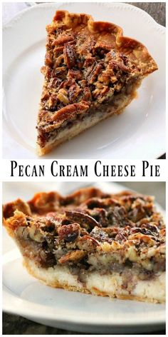 pecan cream cheese pie on a white plate with the words pecan cream cheese pie above it