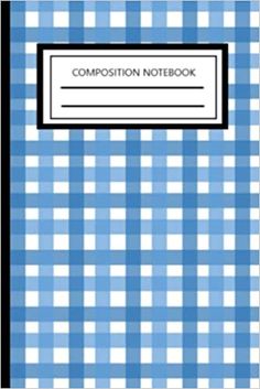 a blue and white checkered composition notebook with the words composition notebook written on it