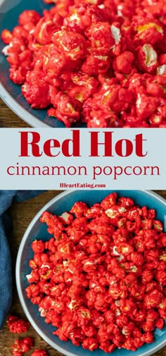 red hot cinnamon popcorn in two bowls on a wooden table with text overlay that reads, red hot cinnamon popcorn