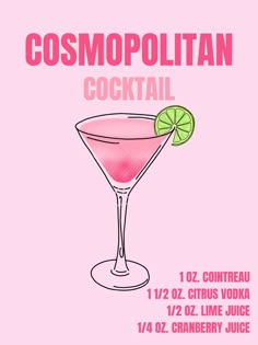 a pink poster with a cocktail in it and the words cosmopolian cocktail